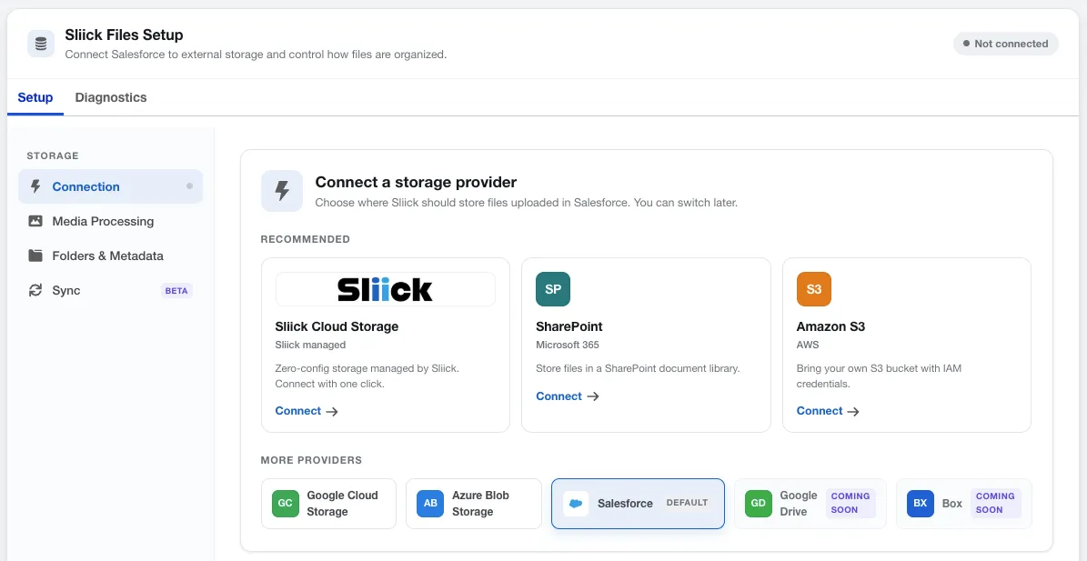 Sliick Files setup screen: connect Sliick Cloud Storage, SharePoint, Amazon S3, Google Cloud, Azure, or keep Salesforce Files